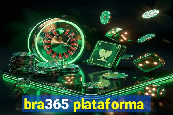 bra365 plataforma